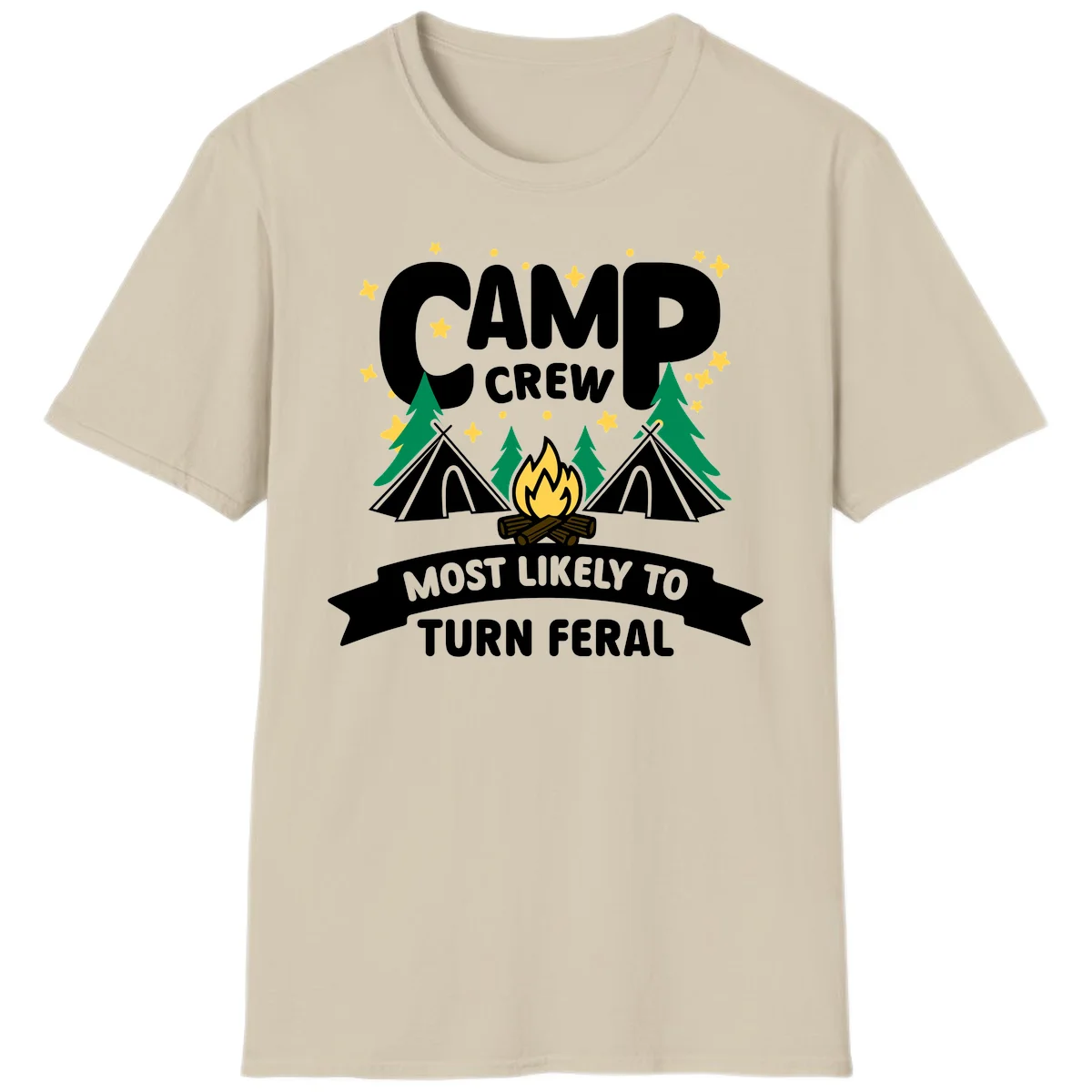 Camp crew camping design with tents, campfire, trees and stars showing 'most likely to turn feral' humor in Sand