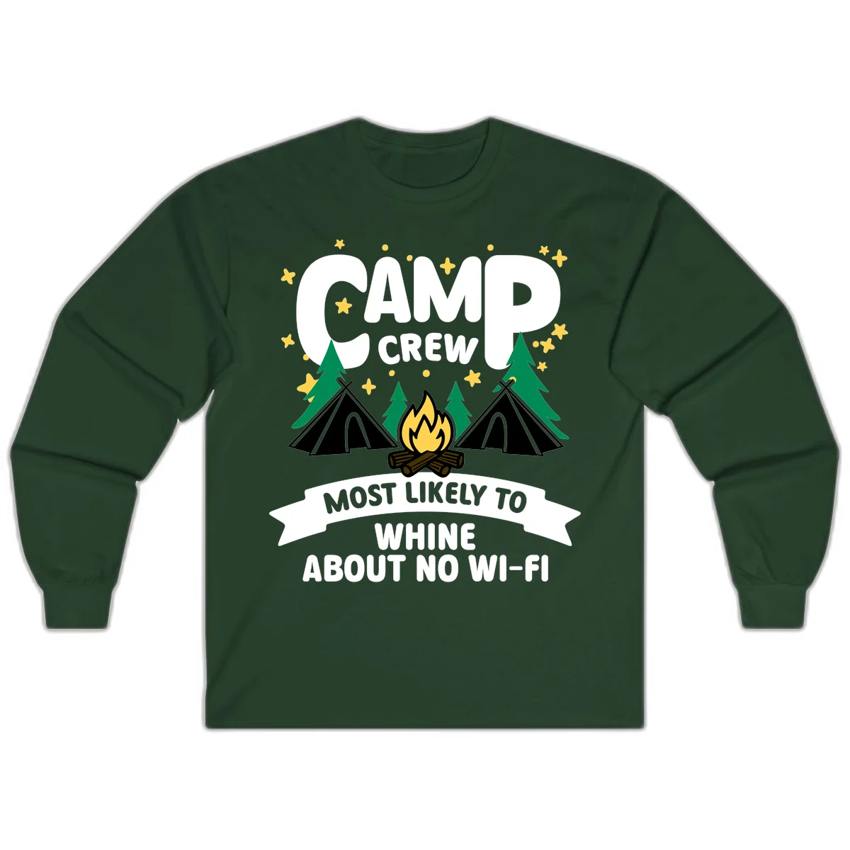 Camp crew most likely to whine about no wifi design with campfire, teepees, and stars on gray background in Forest Green