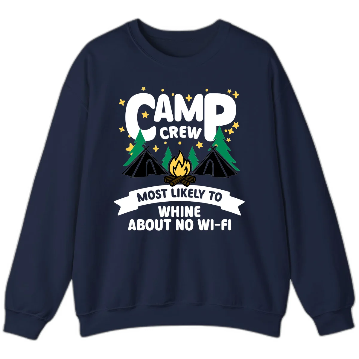 Camp crew most likely to whine about no wifi design with campfire, teepees, and stars on gray background in Navy