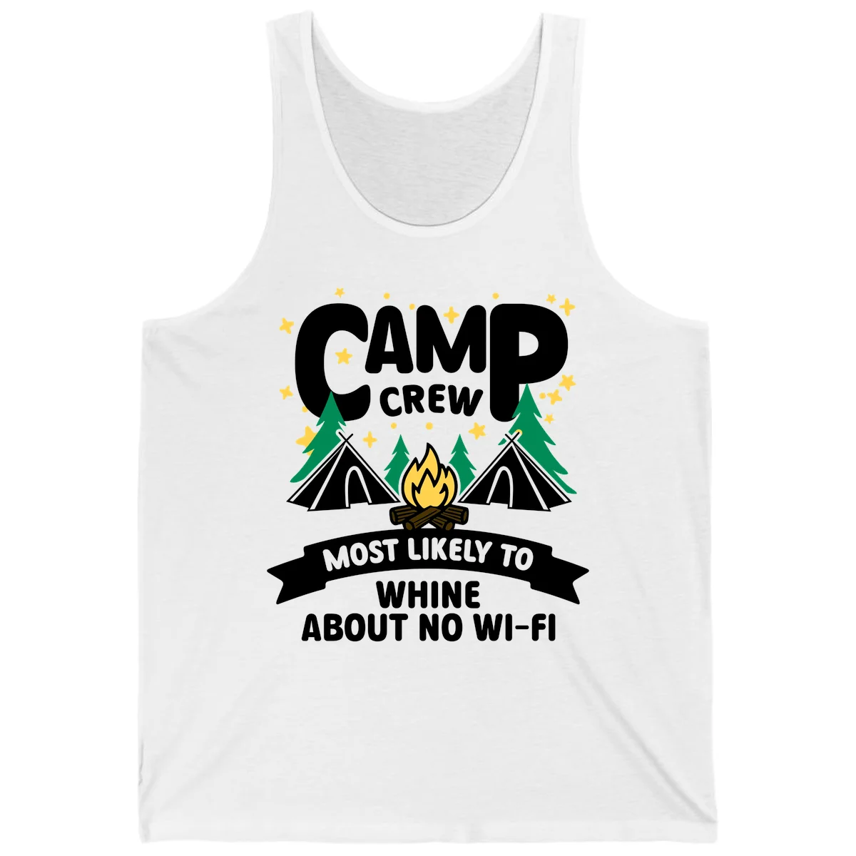 Camp crew most likely to whine about no wifi design with campfire, teepees, and stars on gray background in White