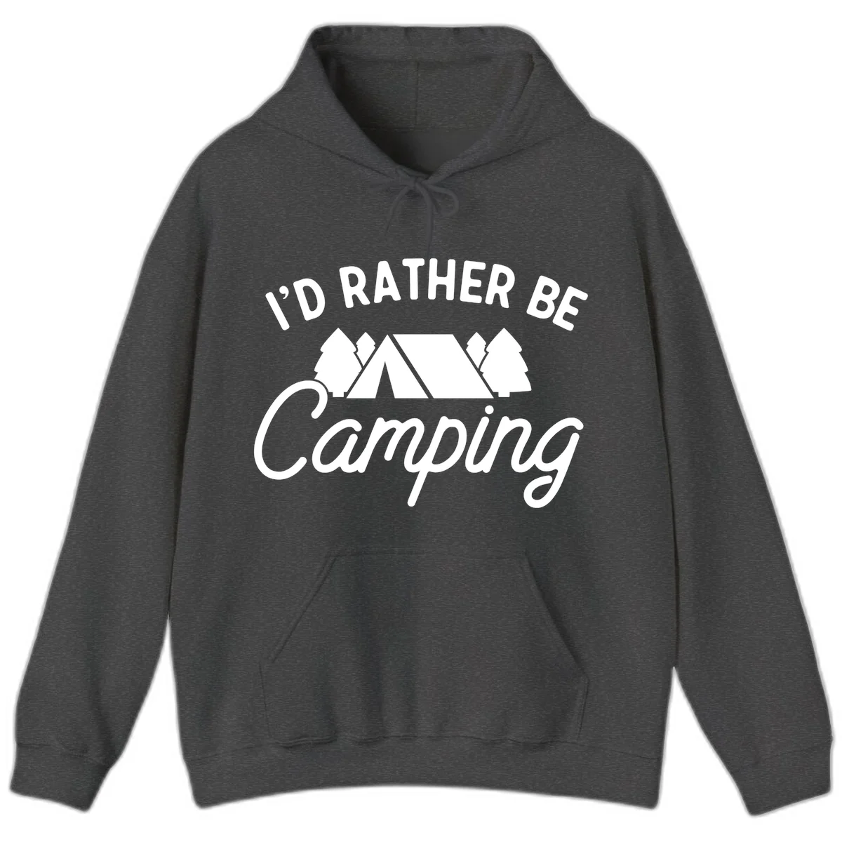 White tent between two evergreen trees with text reading 'I'd Rather Be Camping' on gray background in Dark Heather