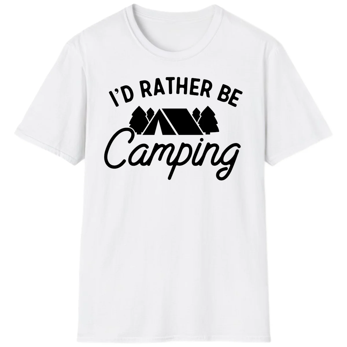 White tent between two evergreen trees with text reading 'I'd Rather Be Camping' on gray background in White