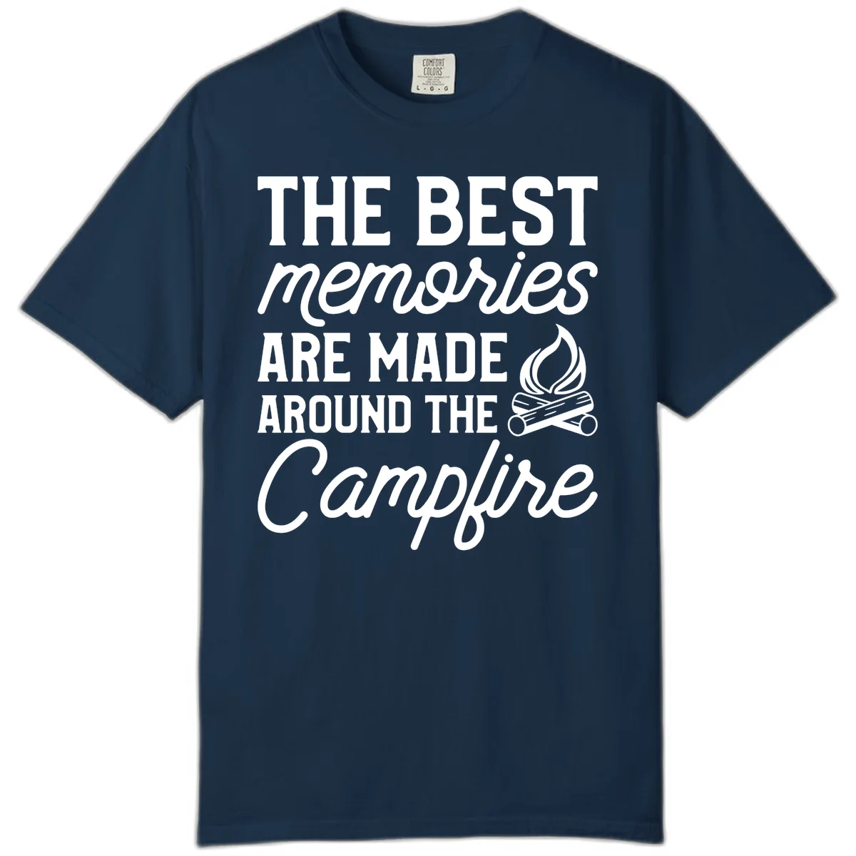 White text reading 'The Best Memories Are Made Around The Campfire' with a campfire illustration on gray background in True Navy