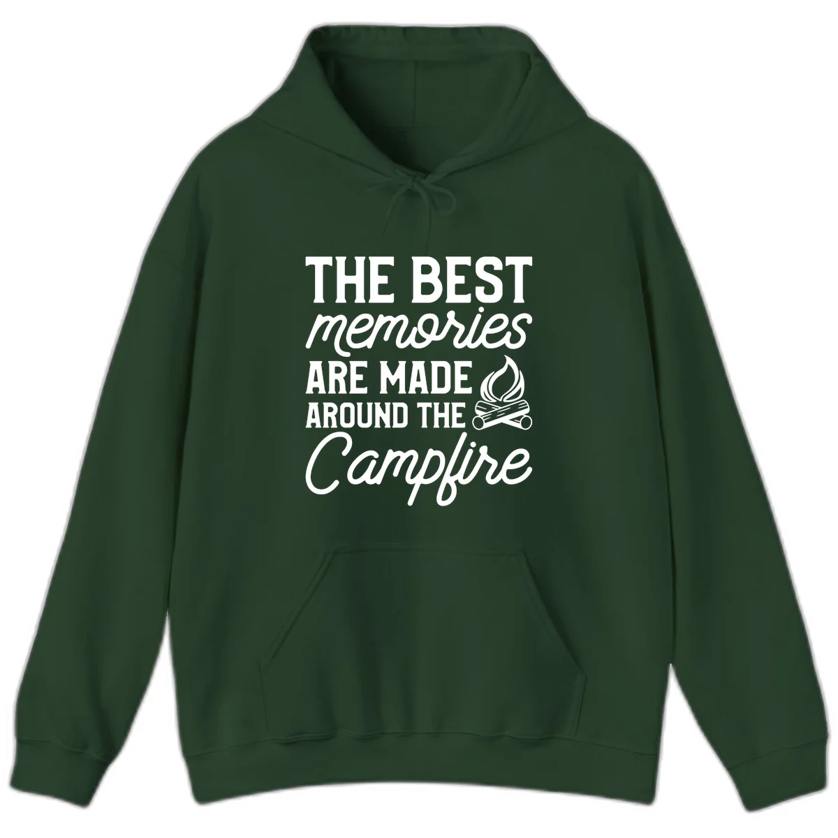 White text reading 'The Best Memories Are Made Around The Campfire' with a campfire illustration on gray background in Forest Green