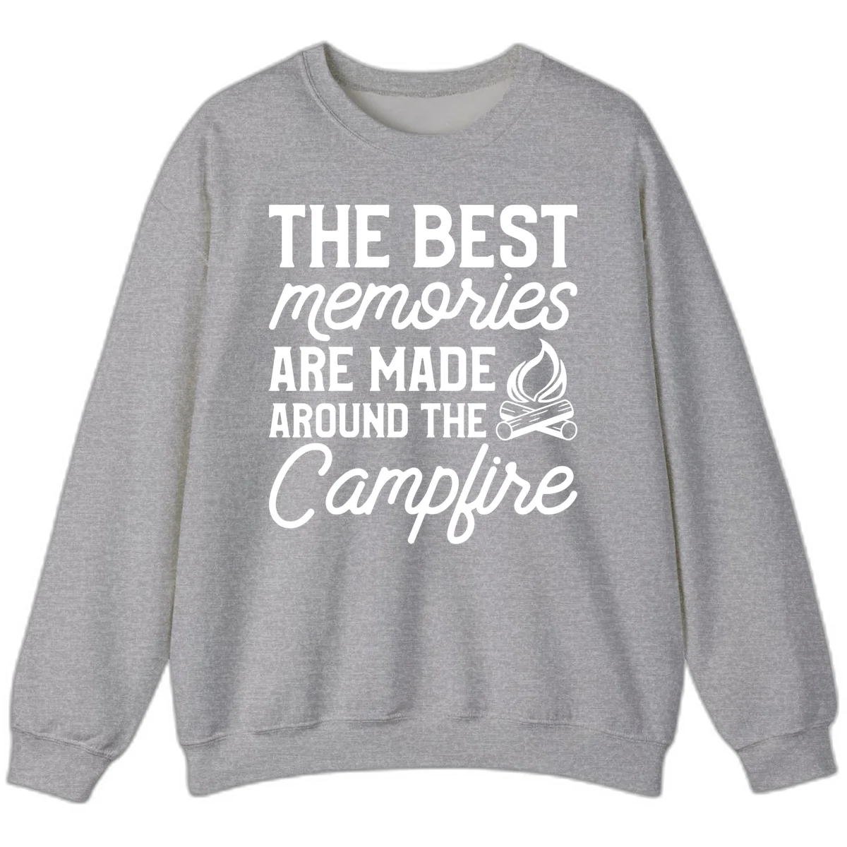 White text reading 'The Best Memories Are Made Around The Campfire' with a campfire illustration on gray background in Sport Grey