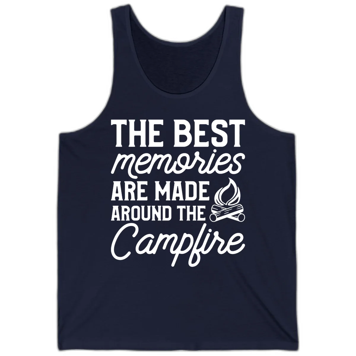 White text reading 'The Best Memories Are Made Around The Campfire' with a campfire illustration on gray background in Navy