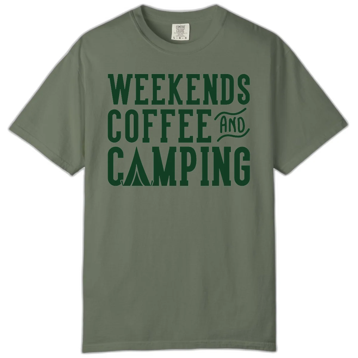 Dark green text reading 'Weekends Coffee And Camping' with tent icon on gray background in Moss