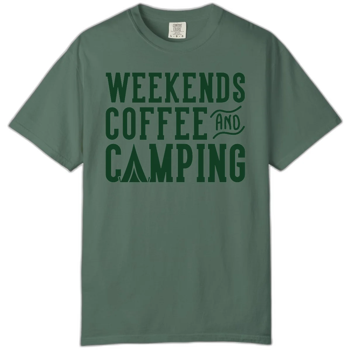 Dark green text reading 'Weekends Coffee And Camping' with tent icon on gray background in Blue Spruce
