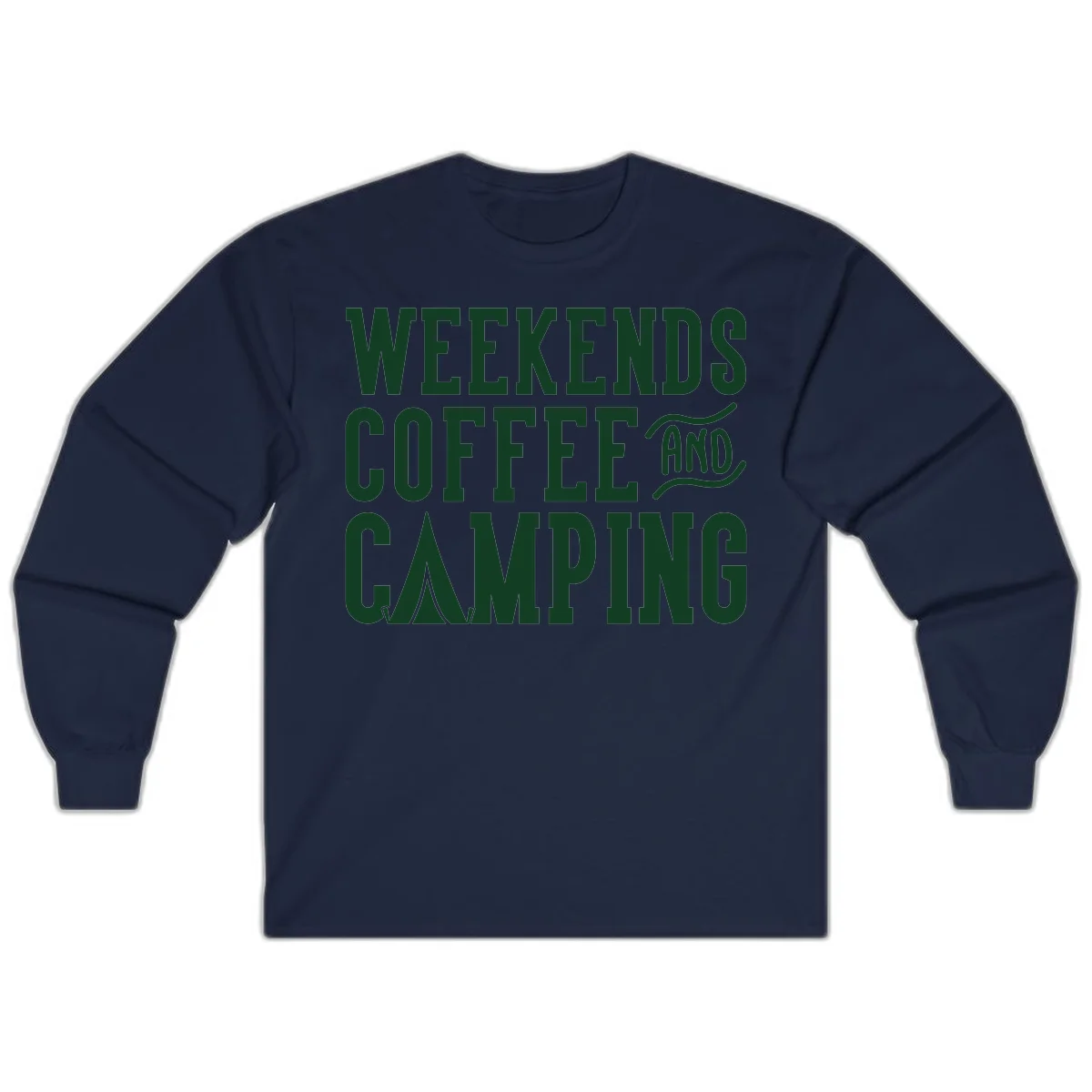 Dark green text reading 'Weekends Coffee And Camping' with tent icon on gray background in Navy