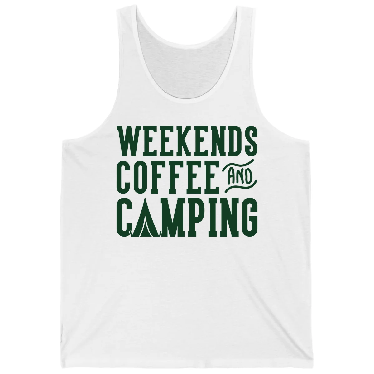 Dark green text reading 'Weekends Coffee And Camping' with tent icon on gray background in White