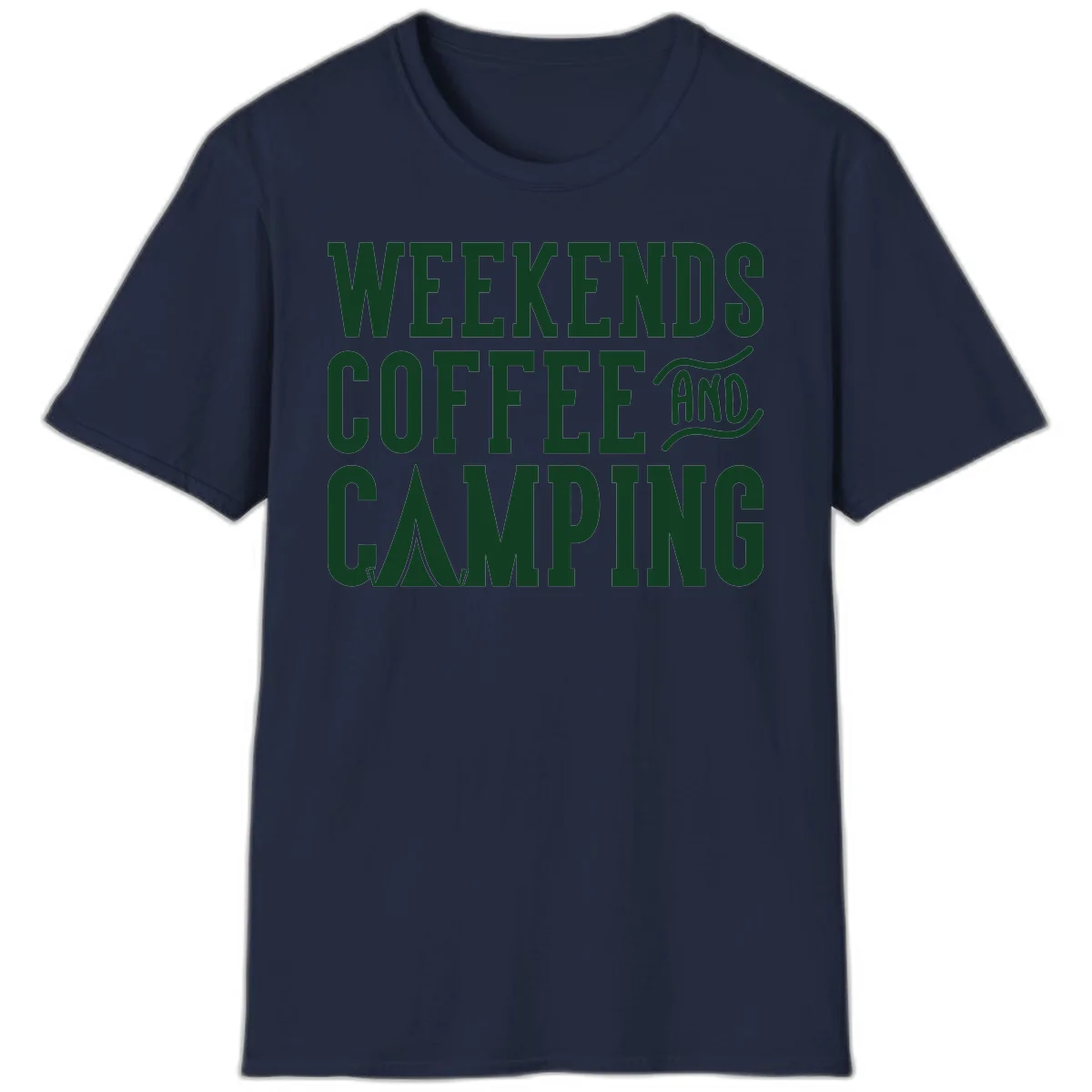 Dark green text reading 'Weekends Coffee And Camping' with tent icon on gray background in Navy