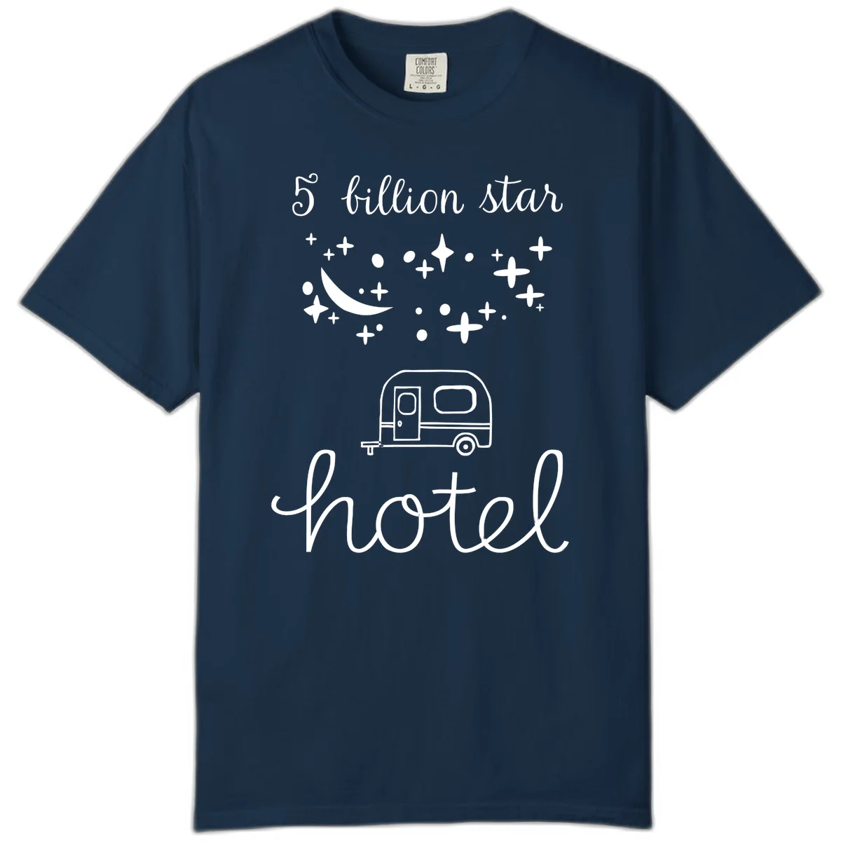 Five billion star hauled design: crescent moon and stars above a travel trailer with nighttime camping text in True Navy