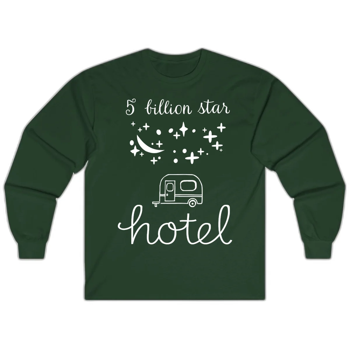 Five billion star hauled design: crescent moon and stars above a travel trailer with nighttime camping text in Forest Green
