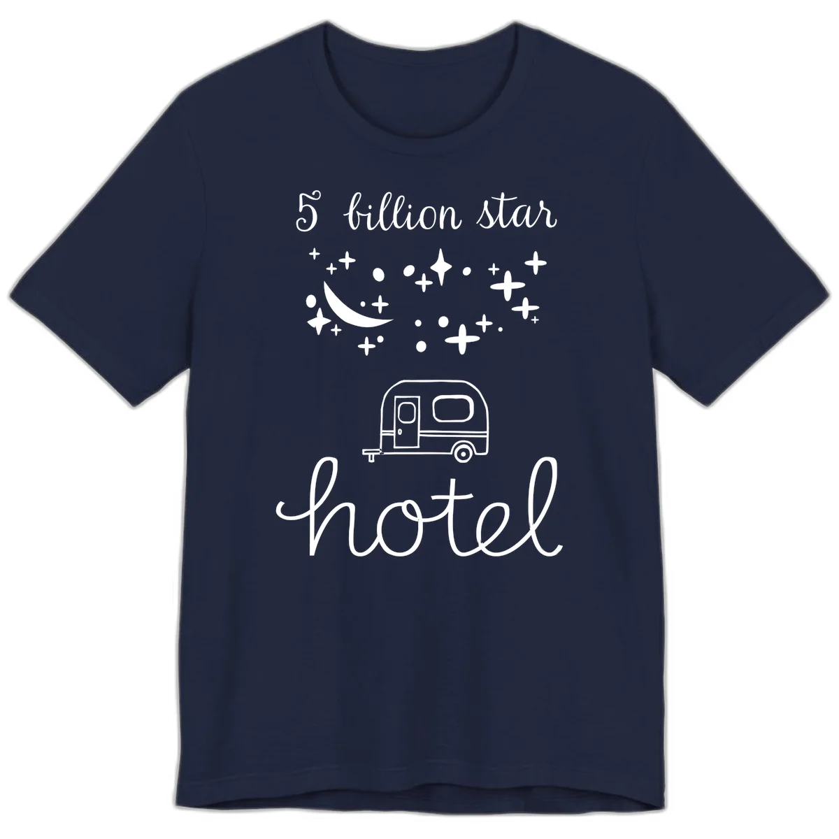 Five billion star hauled design: crescent moon and stars above a travel trailer with nighttime camping text in Navy