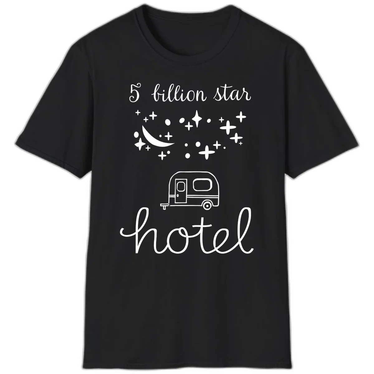 Five billion star hauled design: crescent moon and stars above a travel trailer with nighttime camping text in Black