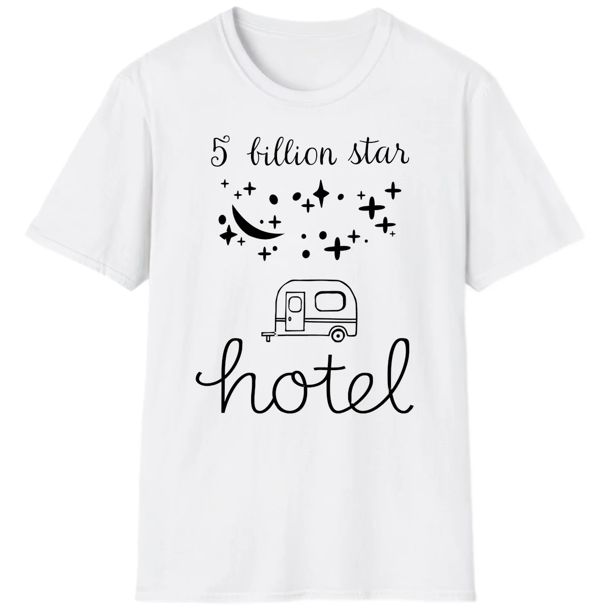 Five billion star hauled design: crescent moon and stars above a travel trailer with nighttime camping text in White