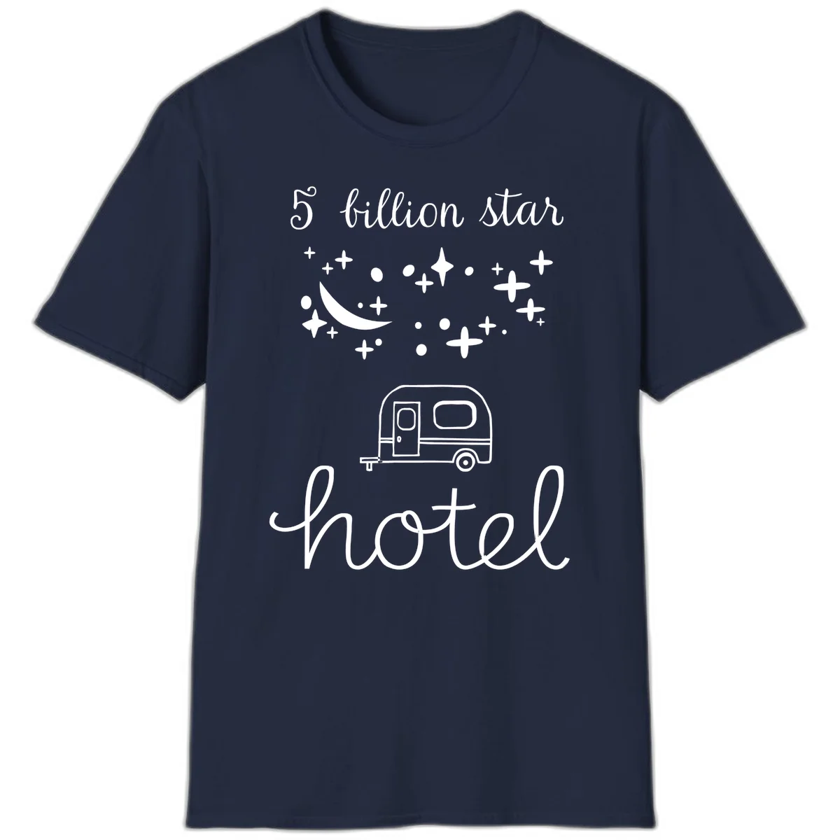 Five billion star hauled design: crescent moon and stars above a travel trailer with nighttime camping text in Navy