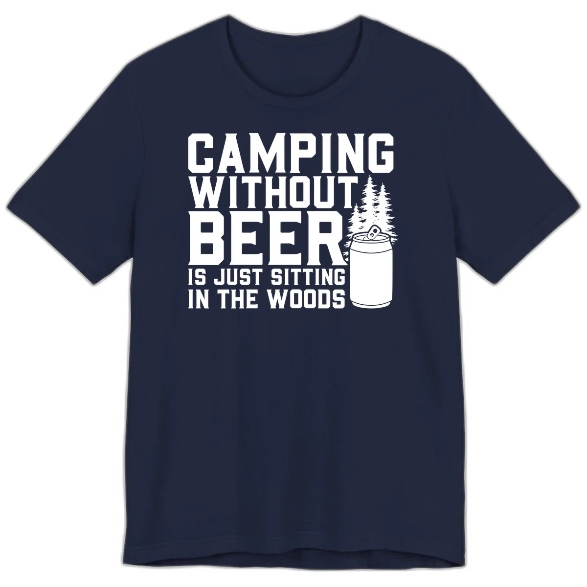 Camping without beer design with bold text, beer mug, and pine trees on gray background in Navy
