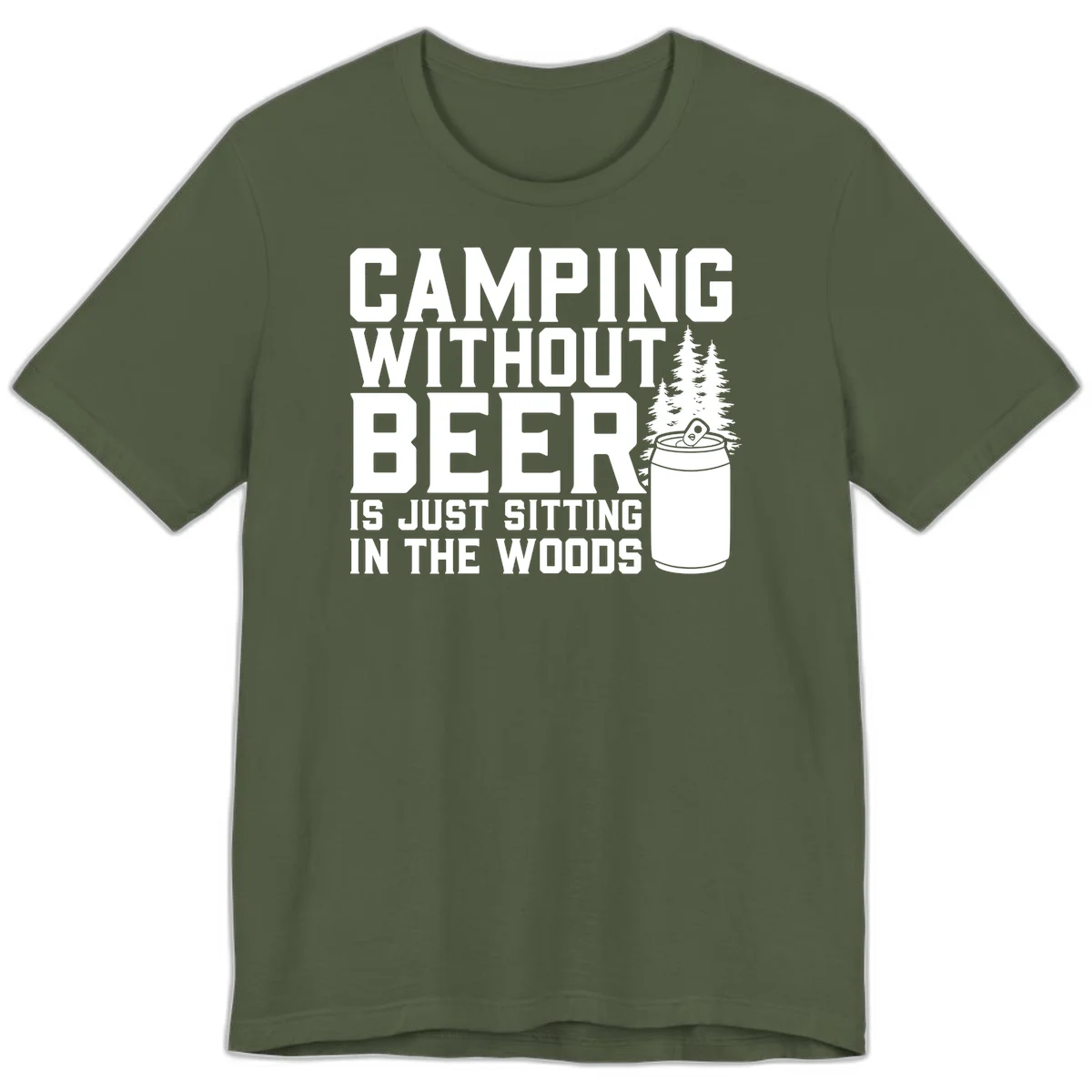 Camping without beer design with bold text, beer mug, and pine trees on gray background in Military Green