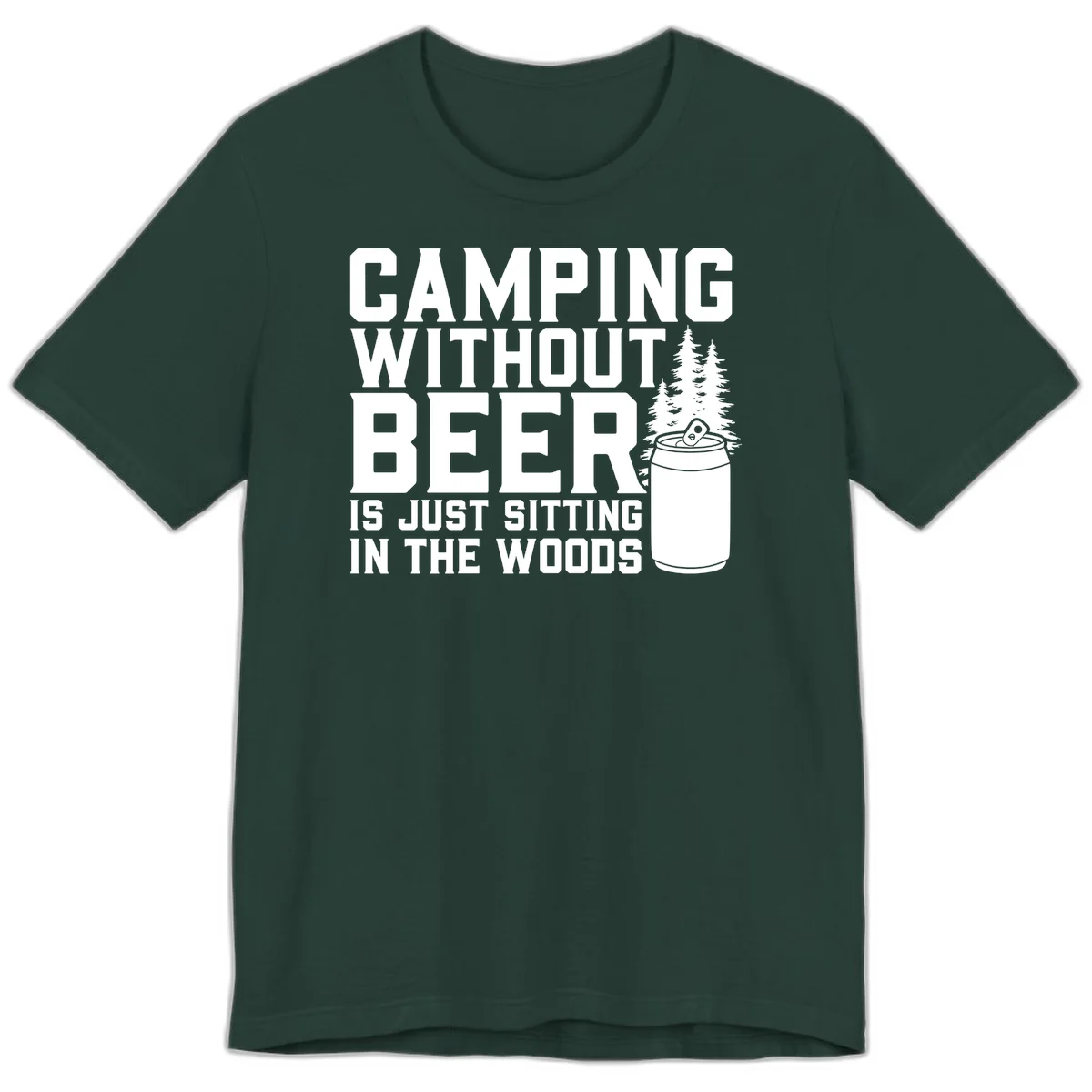 Camping without beer design with bold text, beer mug, and pine trees on gray background in Forest