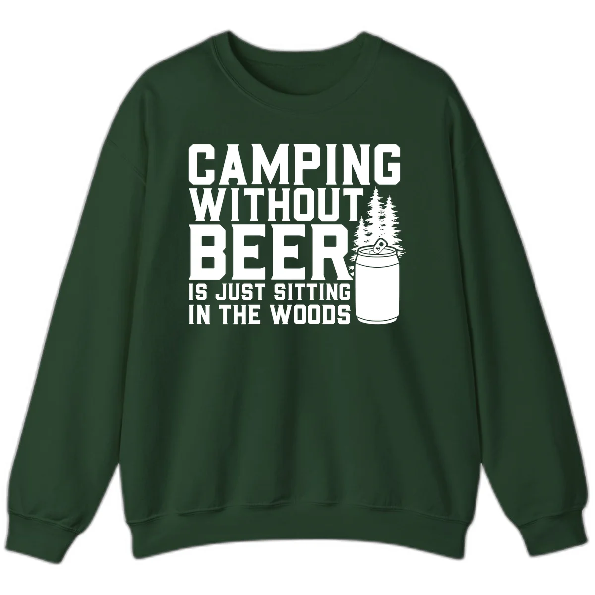 Camping without beer design with bold text, beer mug, and pine trees on gray background in Forest Green