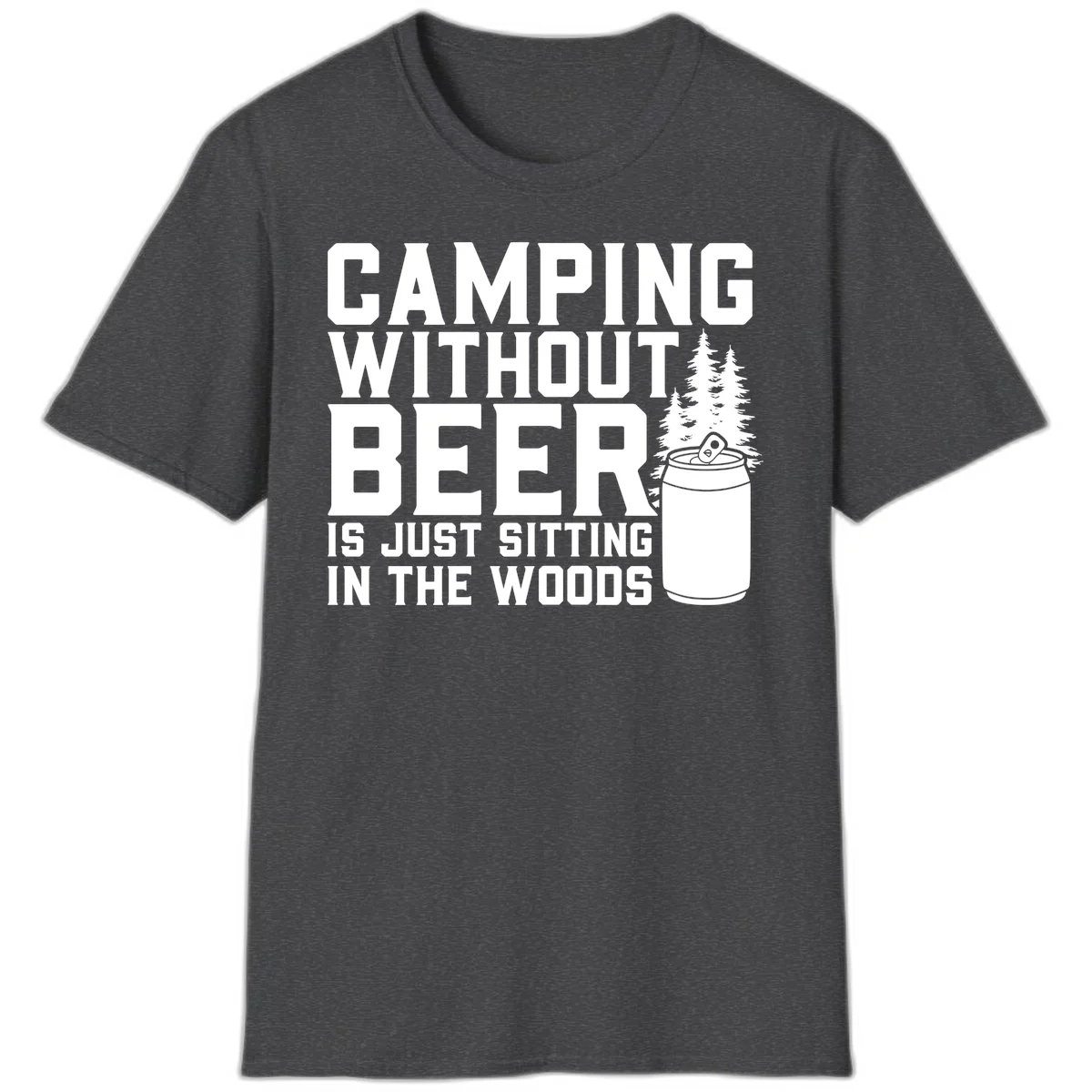Camping without beer design with bold text, beer mug, and pine trees on gray background in Dark Heather