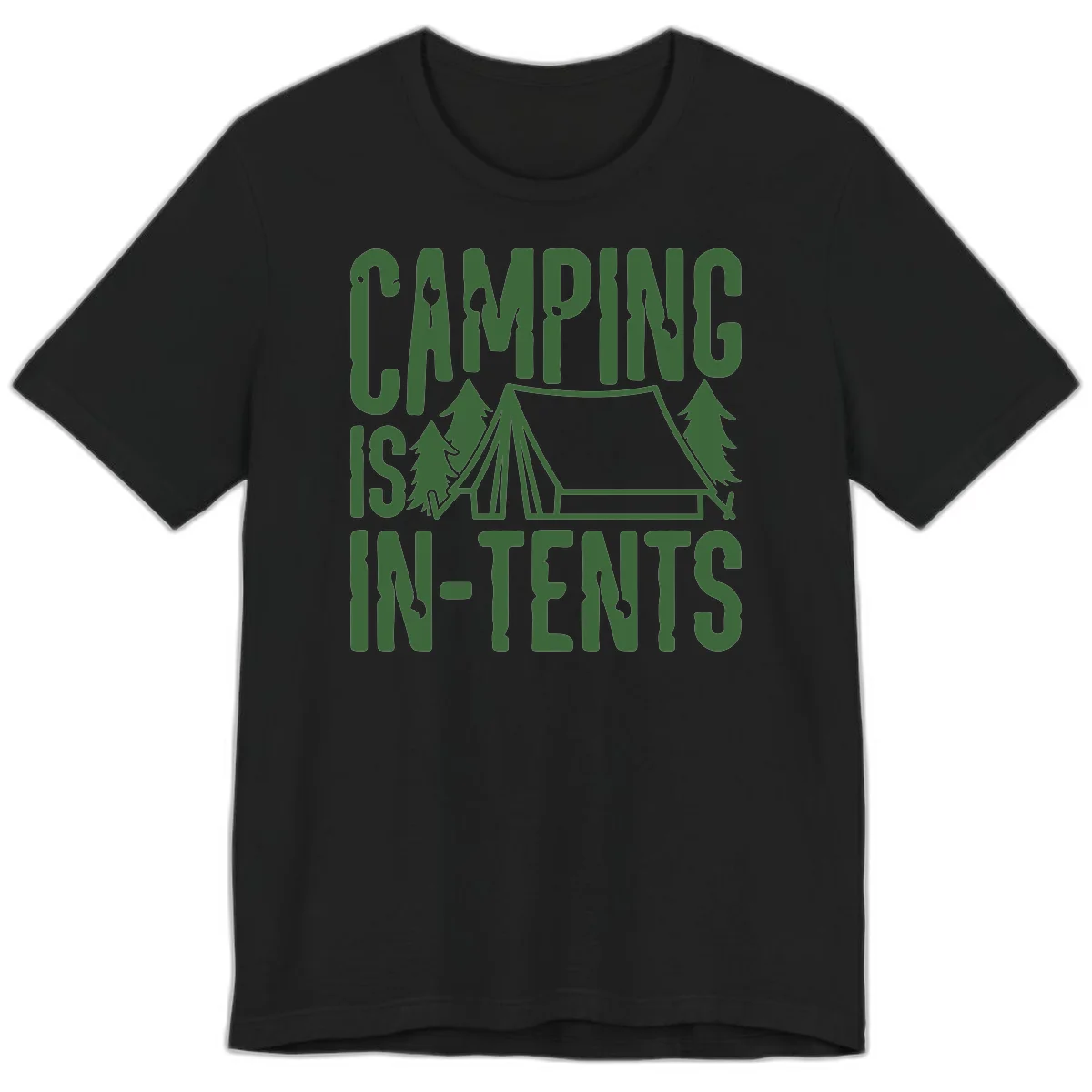 Green text and camping imagery design reading 'Camping Is In-Tents' with a tent and trees illustration on gray background in Black