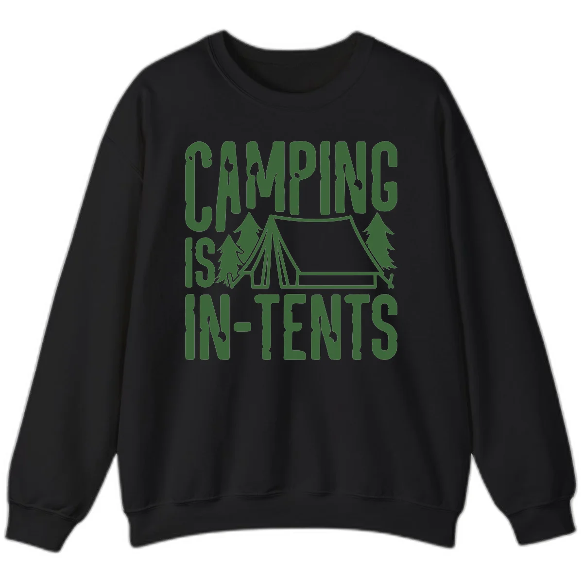 Green text and camping imagery design reading 'Camping Is In-Tents' with a tent and trees illustration on gray background in Black