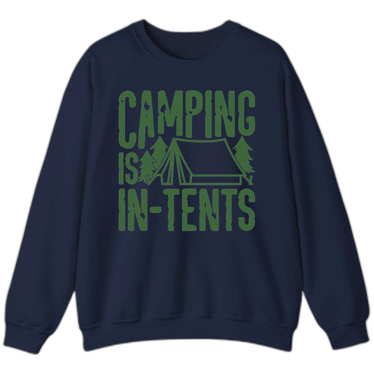 Green text and camping imagery design reading 'Camping Is In-Tents' with a tent and trees illustration on gray background in Navy