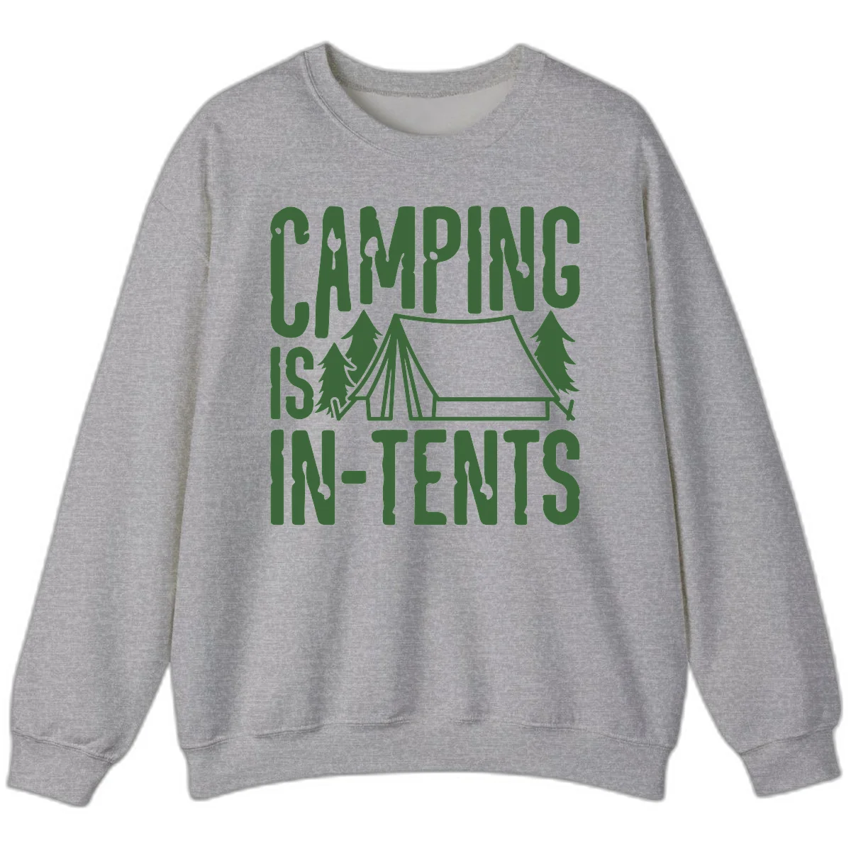 Green text and camping imagery design reading 'Camping Is In-Tents' with a tent and trees illustration on gray background in Sport Grey