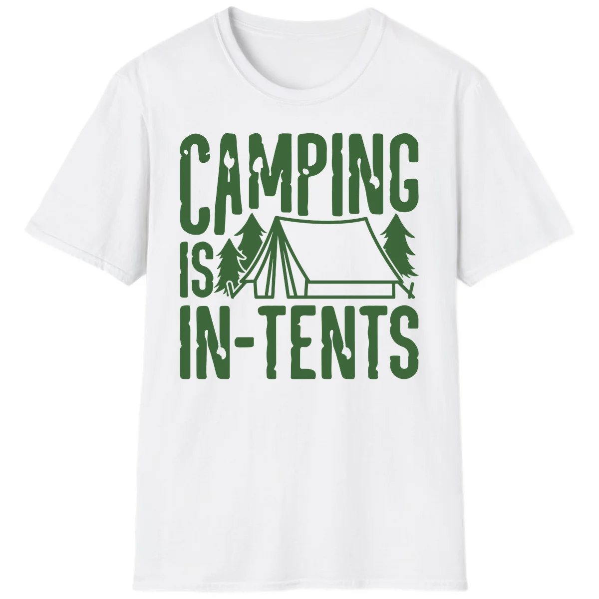 Green text and camping imagery design reading 'Camping Is In-Tents' with a tent and trees illustration on gray background in White