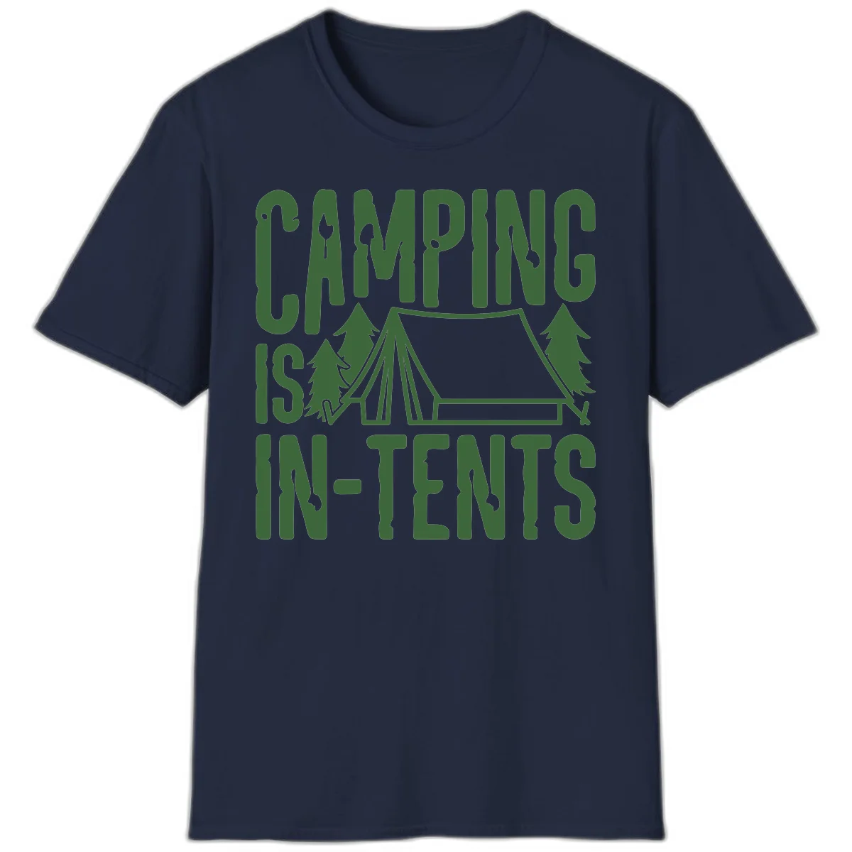 Green text and camping imagery design reading 'Camping Is In-Tents' with a tent and trees illustration on gray background in Navy