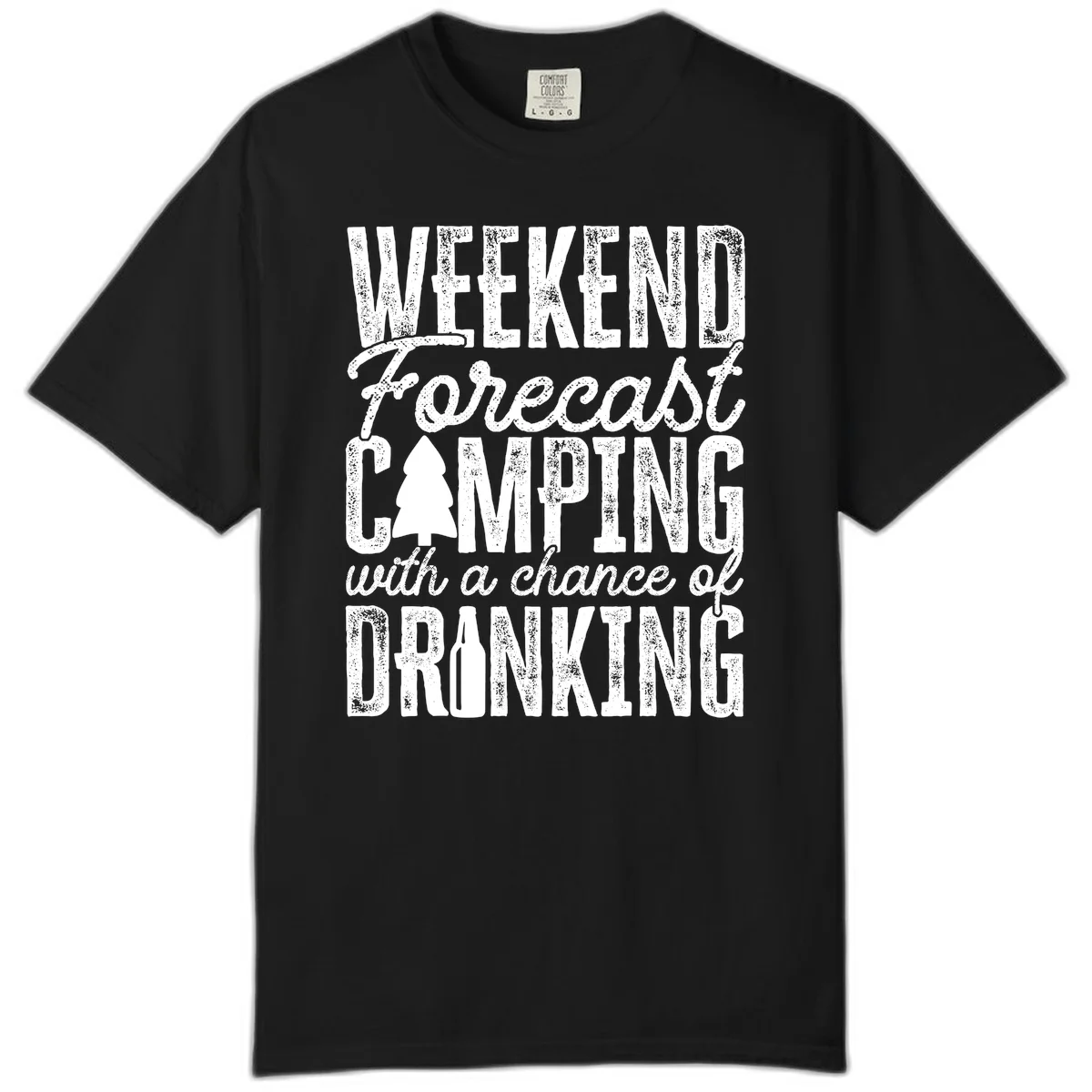 Distressed white text on gray reading 'Weekend Forecast: Camping with a chance of Drinking' with pine tree and beer bottle icons in Black