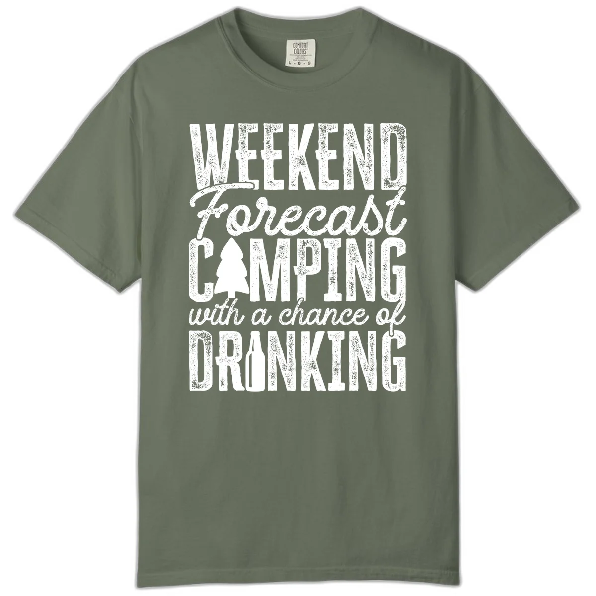 Distressed white text on gray reading 'Weekend Forecast: Camping with a chance of Drinking' with pine tree and beer bottle icons in Moss