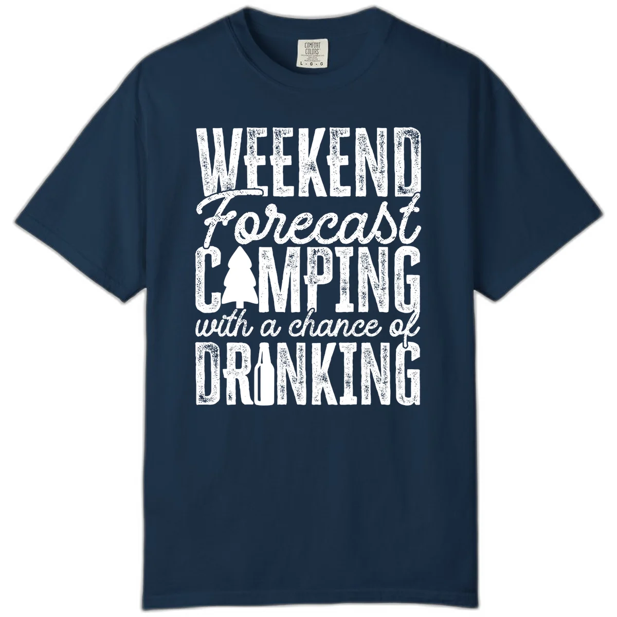 Distressed white text on gray reading 'Weekend Forecast: Camping with a chance of Drinking' with pine tree and beer bottle icons in True Navy