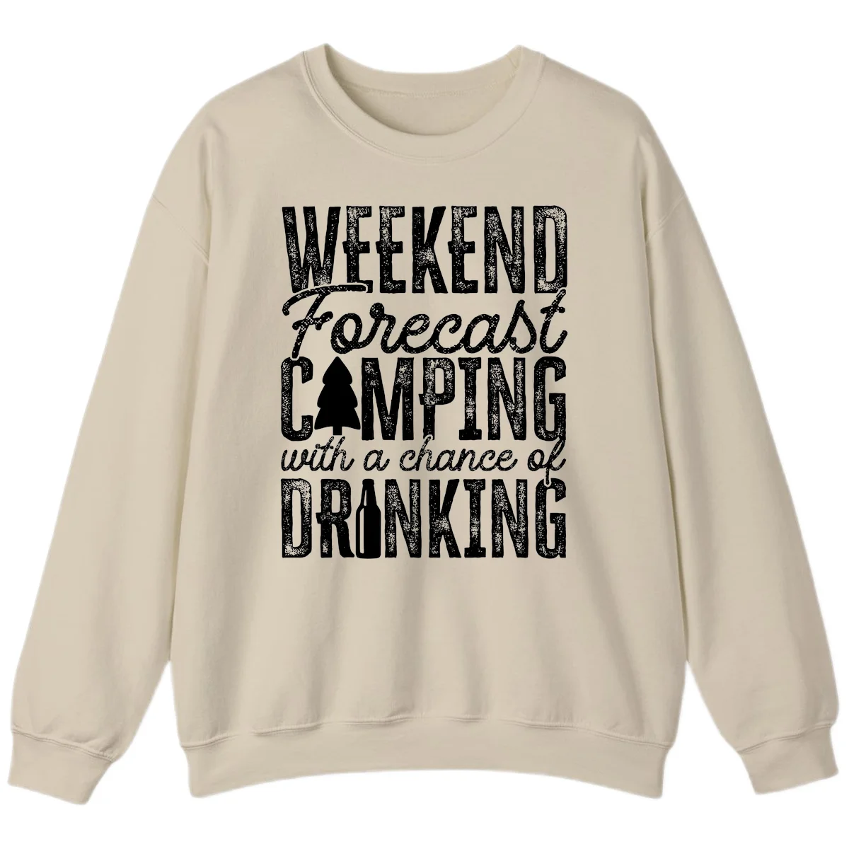 Distressed white text on gray reading 'Weekend Forecast: Camping with a chance of Drinking' with pine tree and beer bottle icons in Sand