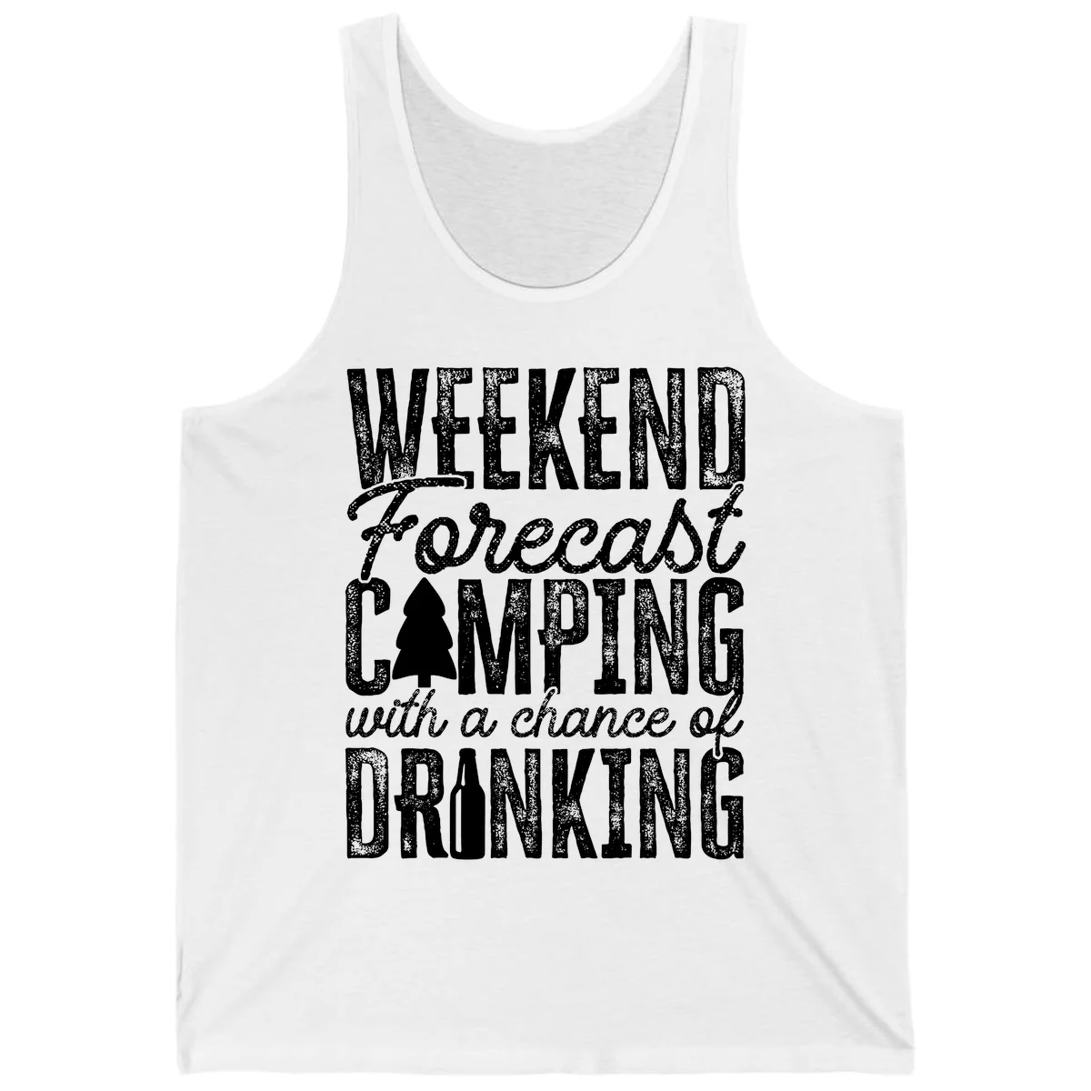 Distressed white text on gray reading 'Weekend Forecast: Camping with a chance of Drinking' with pine tree and beer bottle icons in White