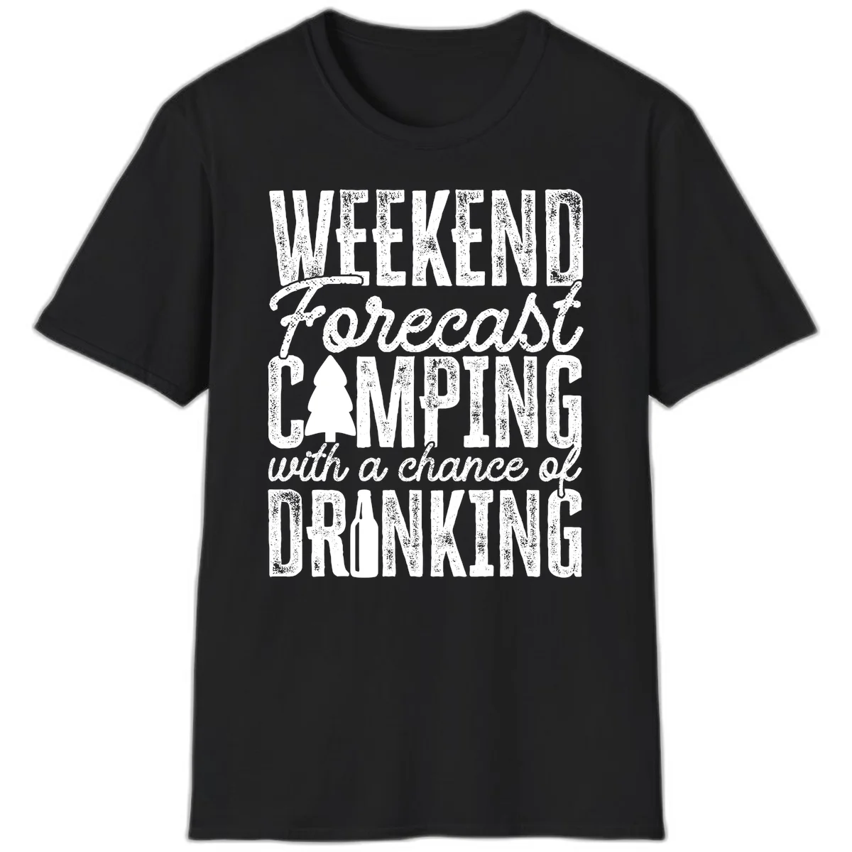 Distressed white text on gray reading 'Weekend Forecast: Camping with a chance of Drinking' with pine tree and beer bottle icons in Black