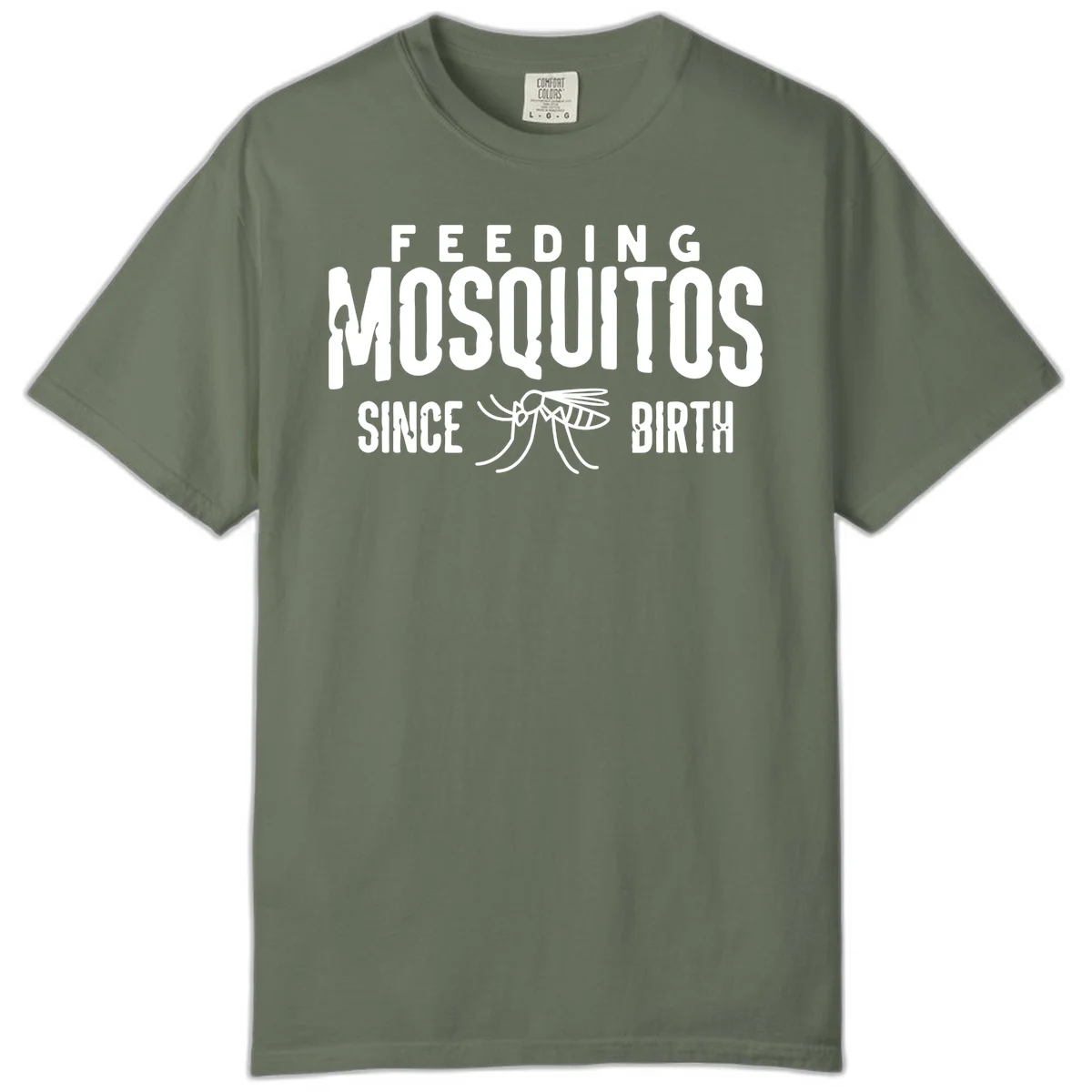 Feeding mosquitos since birth design with mosquito illustration and bold white text on gray background in Moss