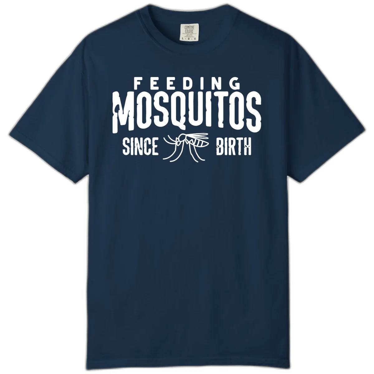 Feeding mosquitos since birth design with mosquito illustration and bold white text on gray background in True Navy