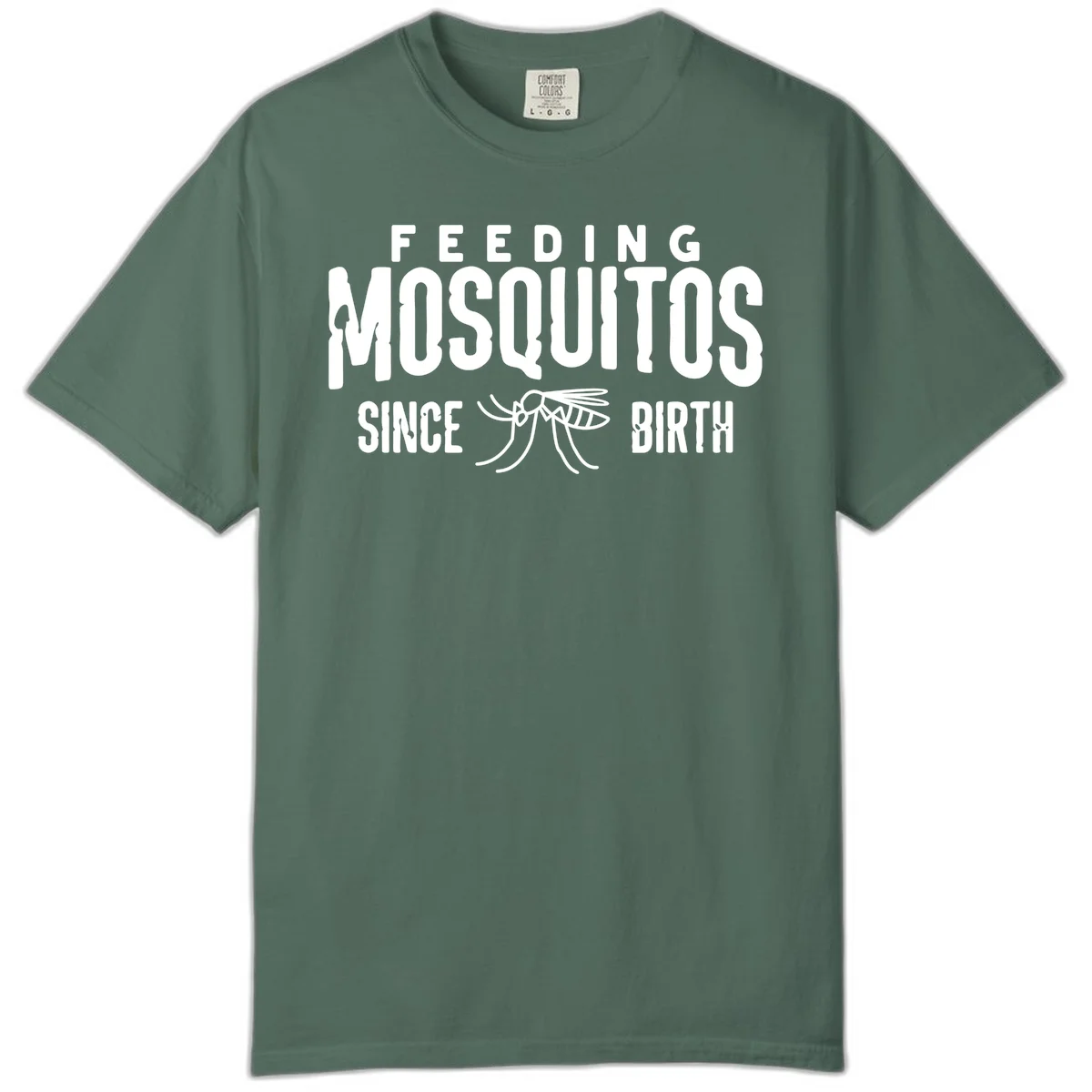 Feeding mosquitos since birth design with mosquito illustration and bold white text on gray background in Blue Spruce