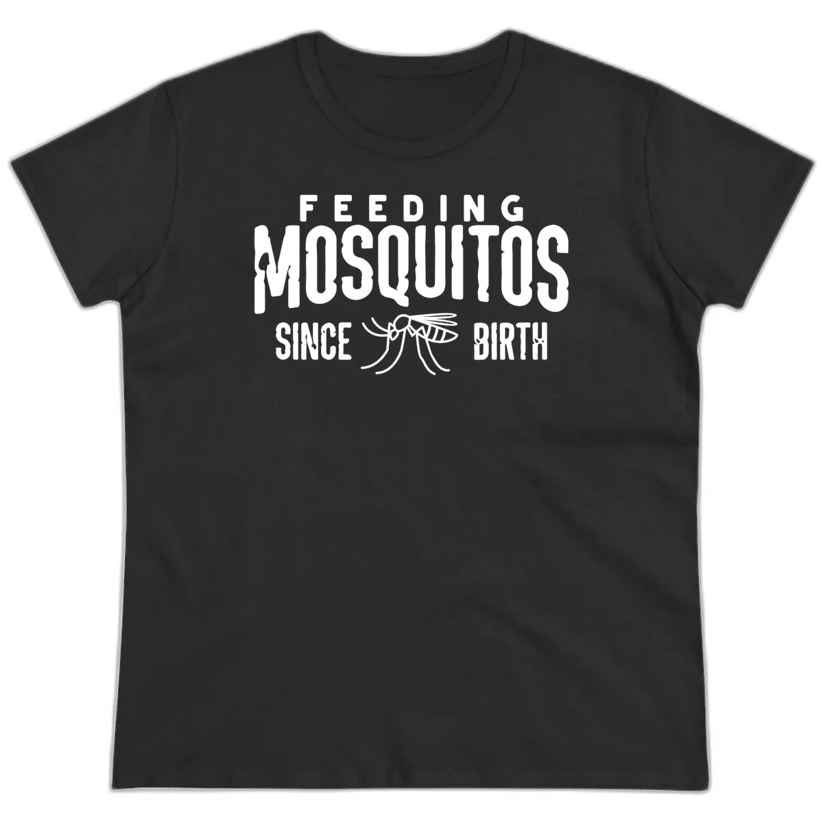 Feeding mosquitos since birth design with mosquito illustration and bold white text on gray background in Black