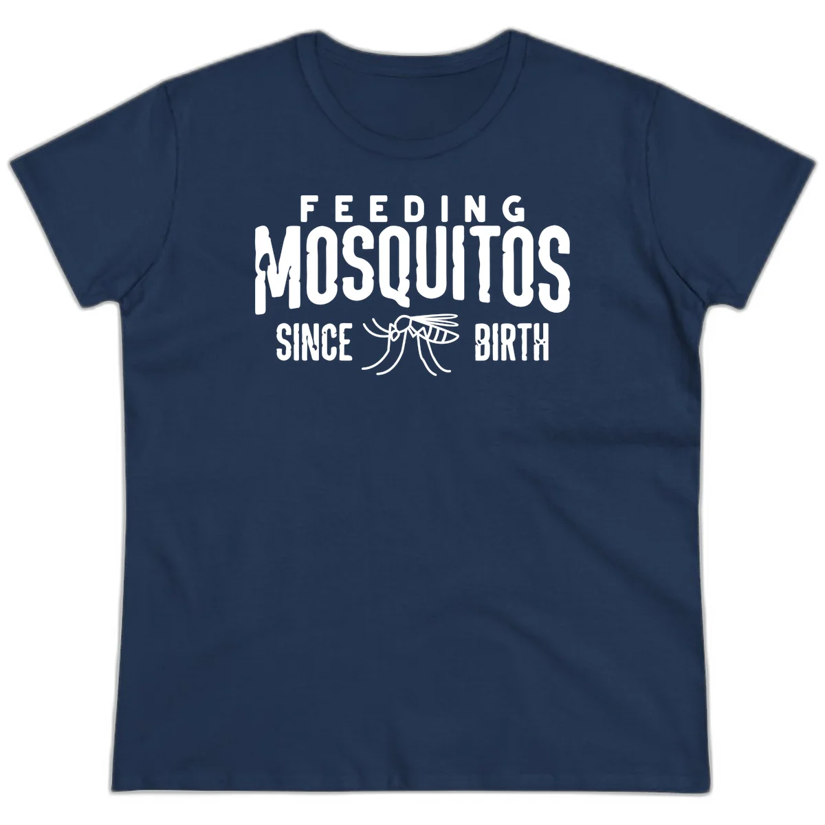 Feeding mosquitos since birth design with mosquito illustration and bold white text on gray background in Navy