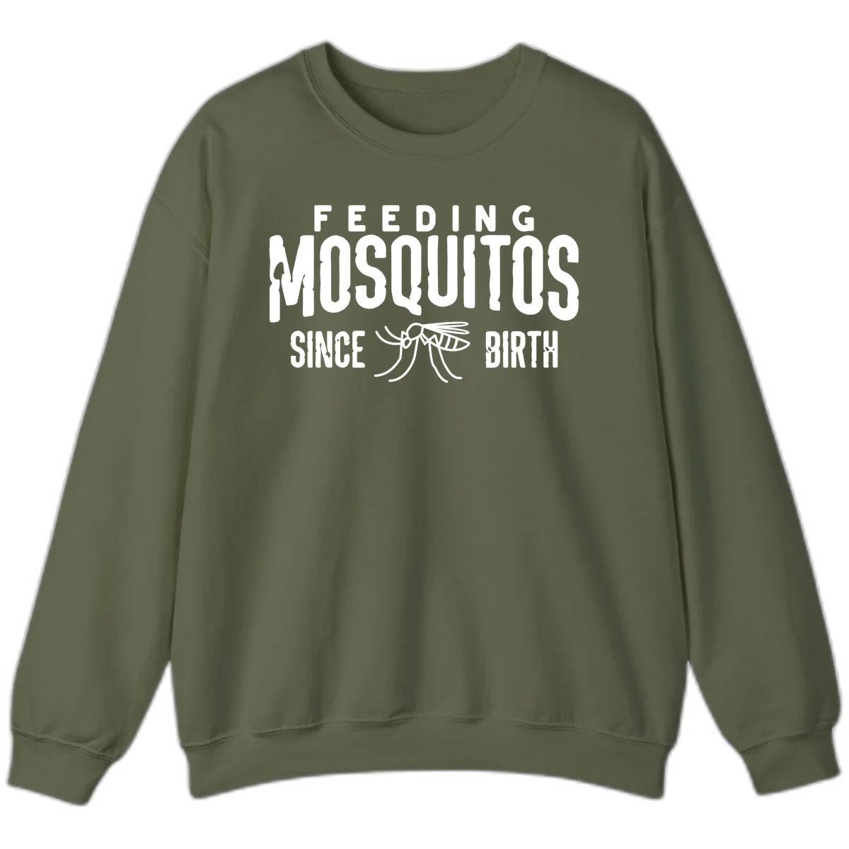 Feeding mosquitos since birth design with mosquito illustration and bold white text on gray background in Military Green