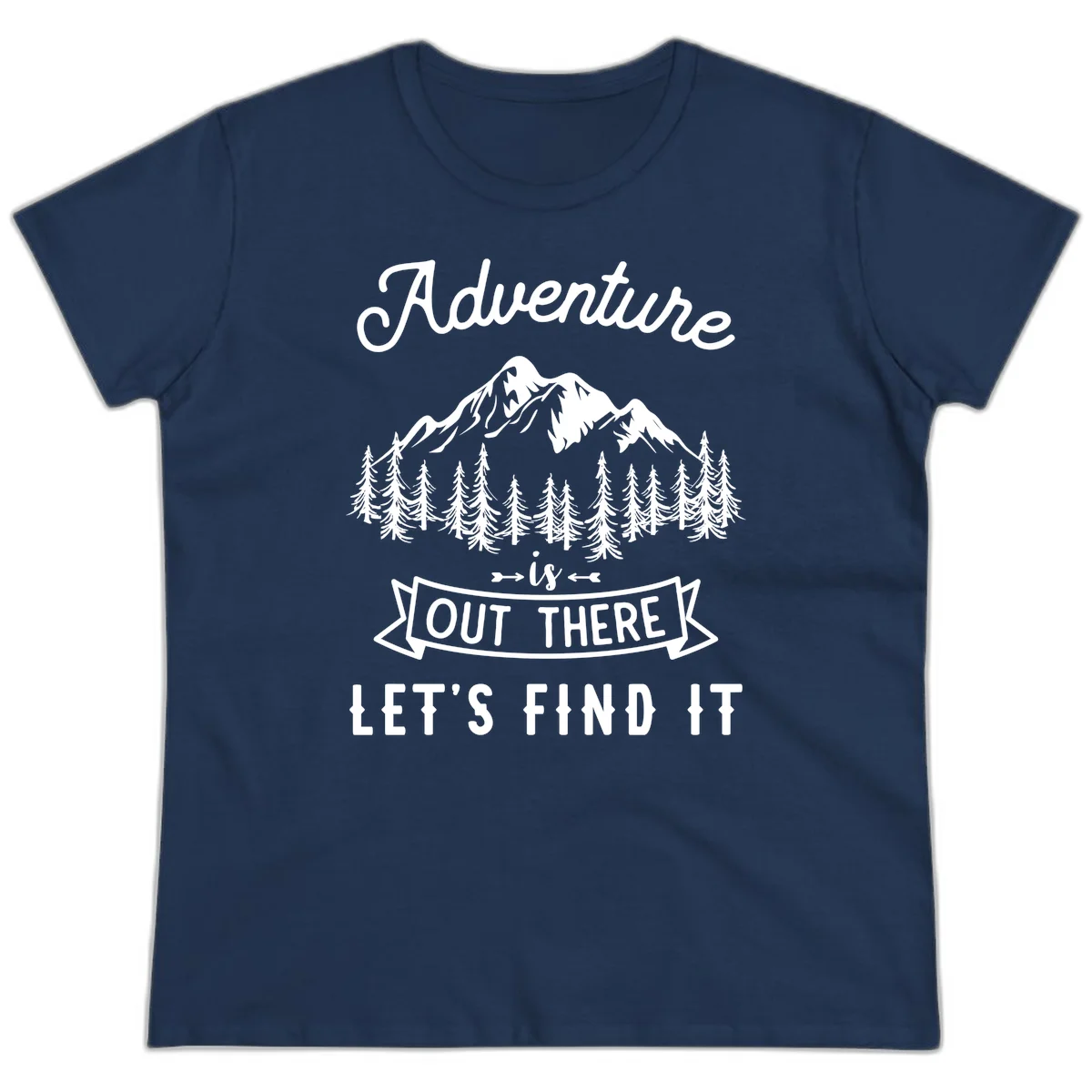 Adventure is out there design with snow mountains, pine forest, and text saying let's find it in Navy