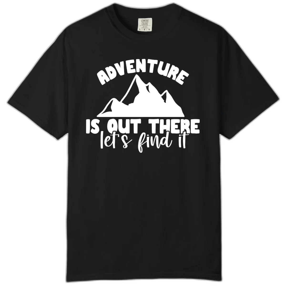 White jagged mountain silhouette with text 'Adventure Is, Out There let's find it' on gray background in Black