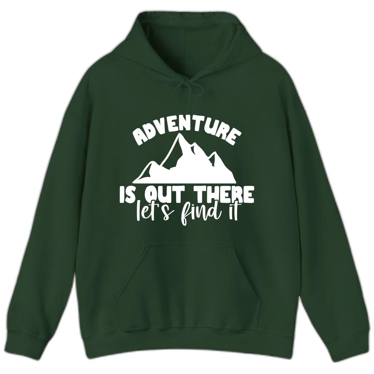 White jagged mountain silhouette with text 'Adventure Is, Out There let's find it' on gray background in Forest Green