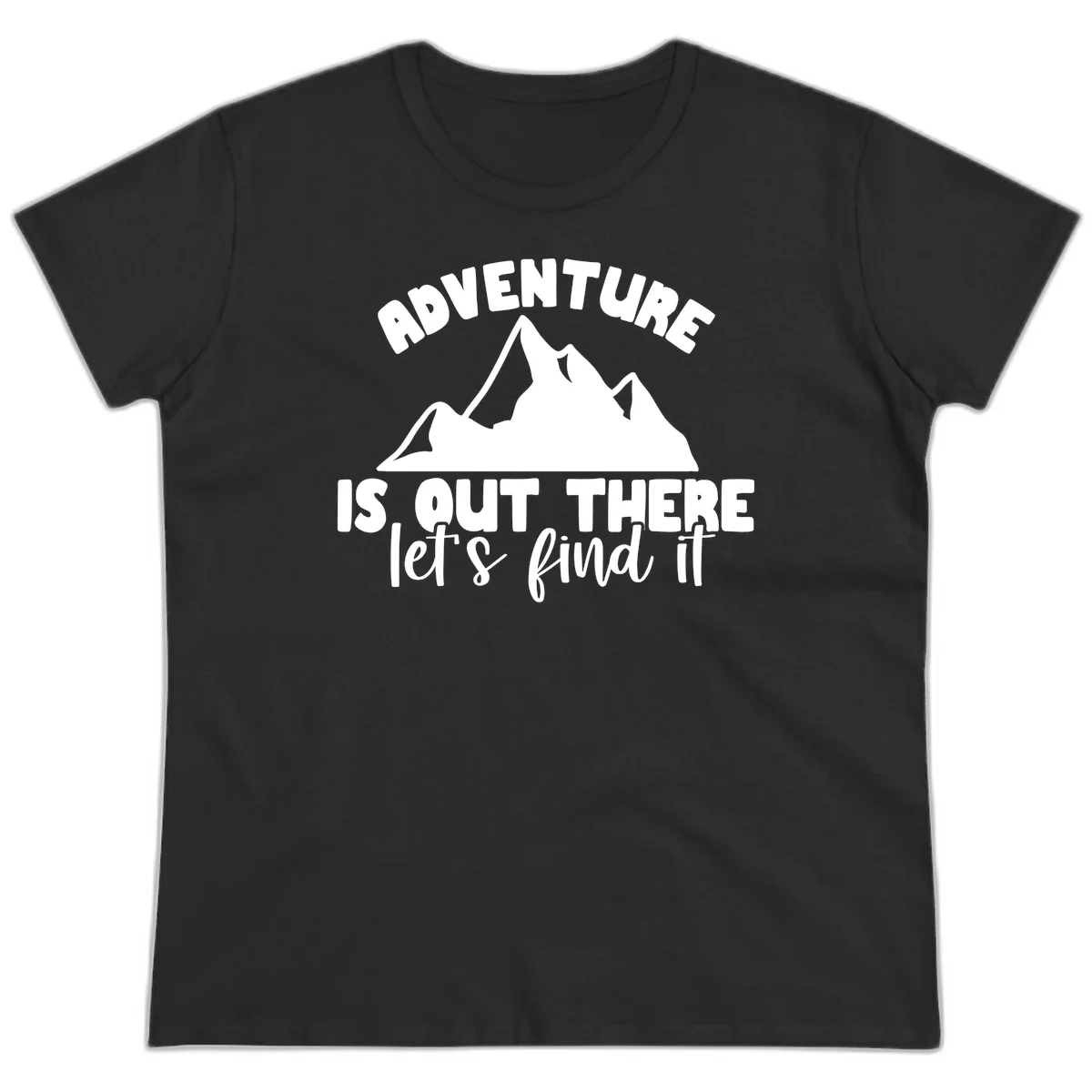 White jagged mountain silhouette with text 'Adventure Is, Out There let's find it' on gray background in Black