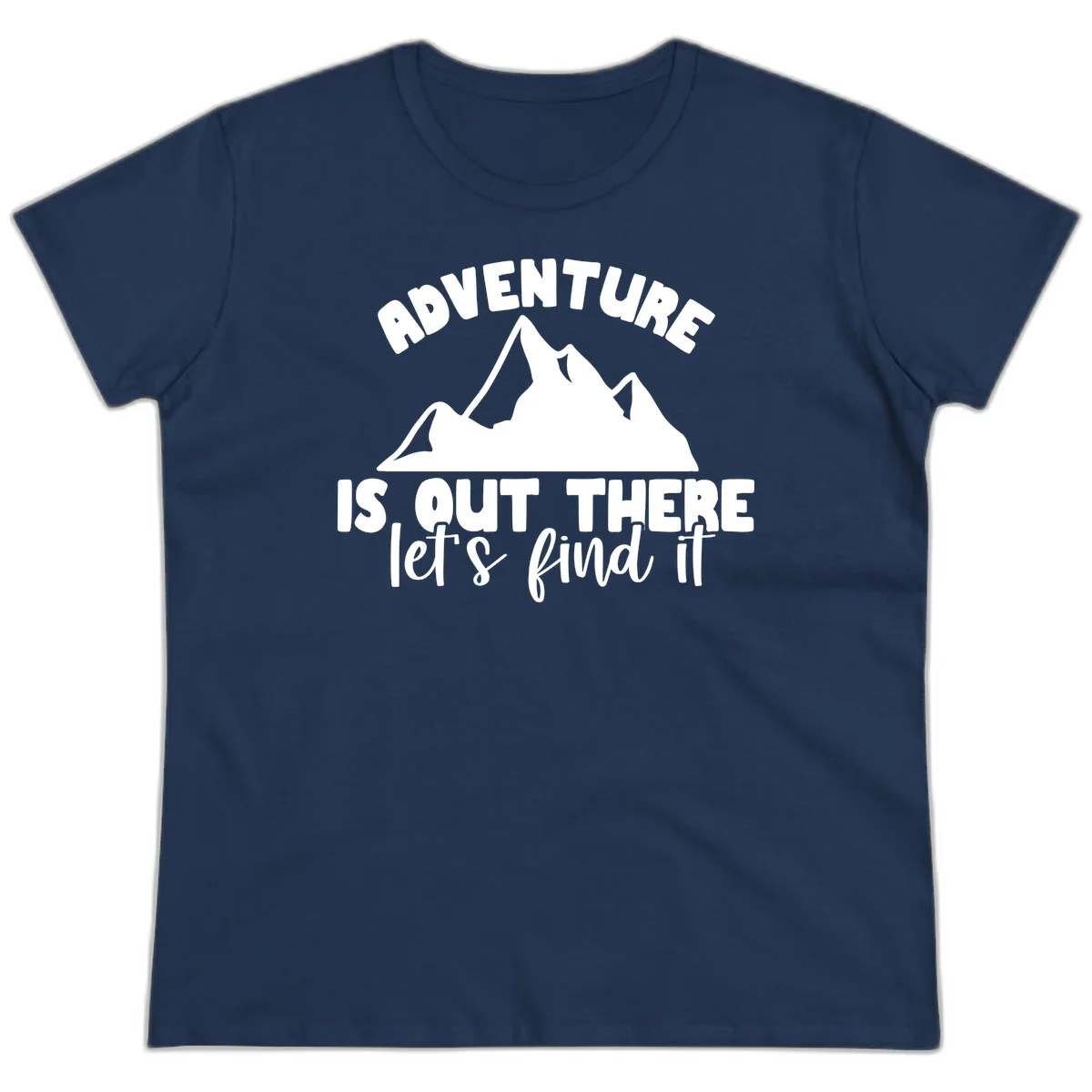 White jagged mountain silhouette with text 'Adventure Is, Out There let's find it' on gray background in Navy
