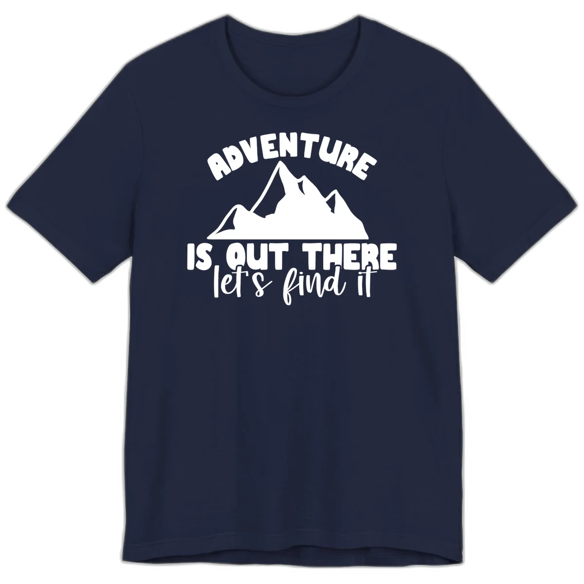 White jagged mountain silhouette with text 'Adventure Is, Out There let's find it' on gray background in Navy